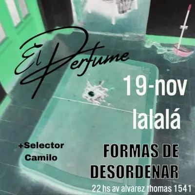 Afiche de El Perfume presenta Formas de desordenar + Selector Camilo