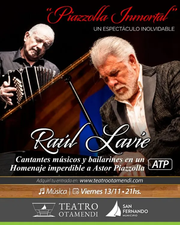 Raúl Lavié: Piazzolla inmortal