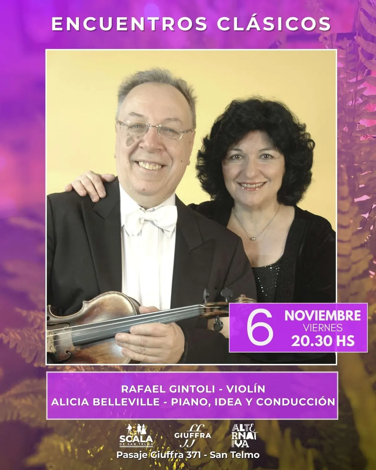 Encuentros clásicos: Rafael Gintoli y Alicia Belleville