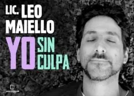 Leo Maiello: Yo, sin culpa