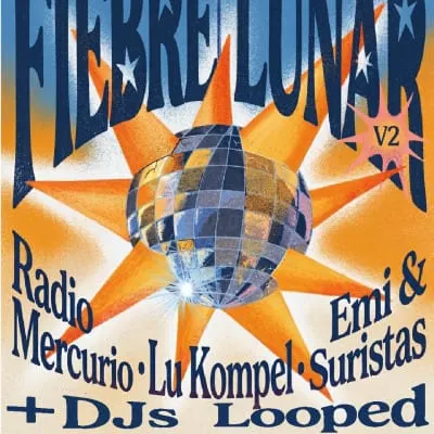 Fiebre Lunar Vol. 2 + DJs LOOPED