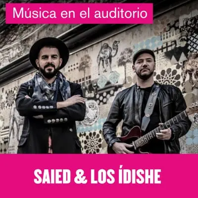 Saied & Los Ídishe