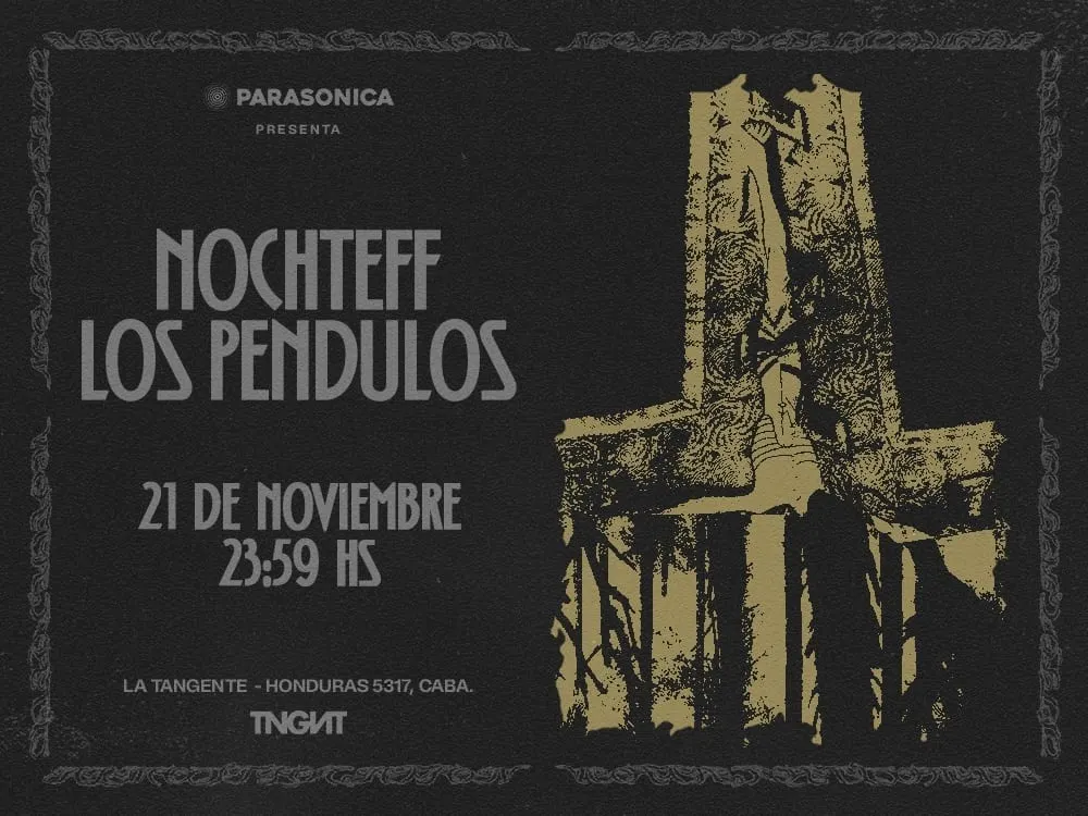 Nochteff + Los Péndulos
