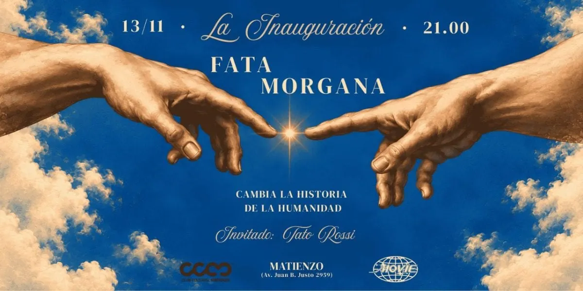Fata Morgana: La inauguración