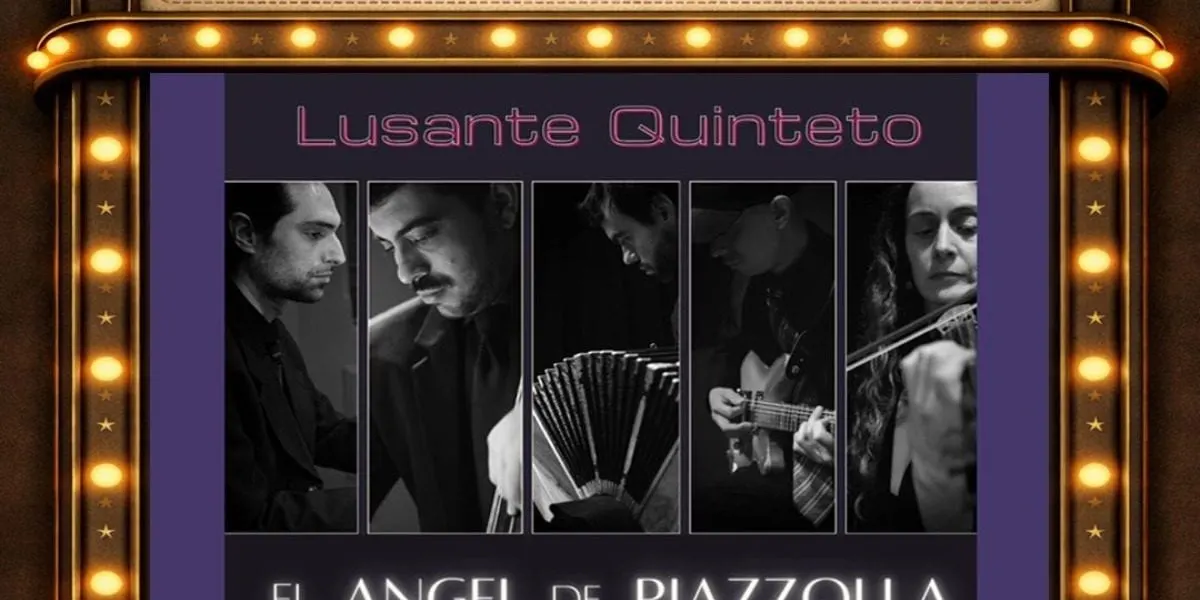 Lusante Quinteto: Suite El Ángel de Piazzolla
