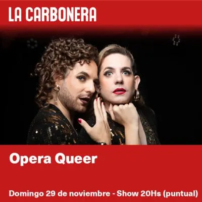 Ópera Queer en La Carbonera