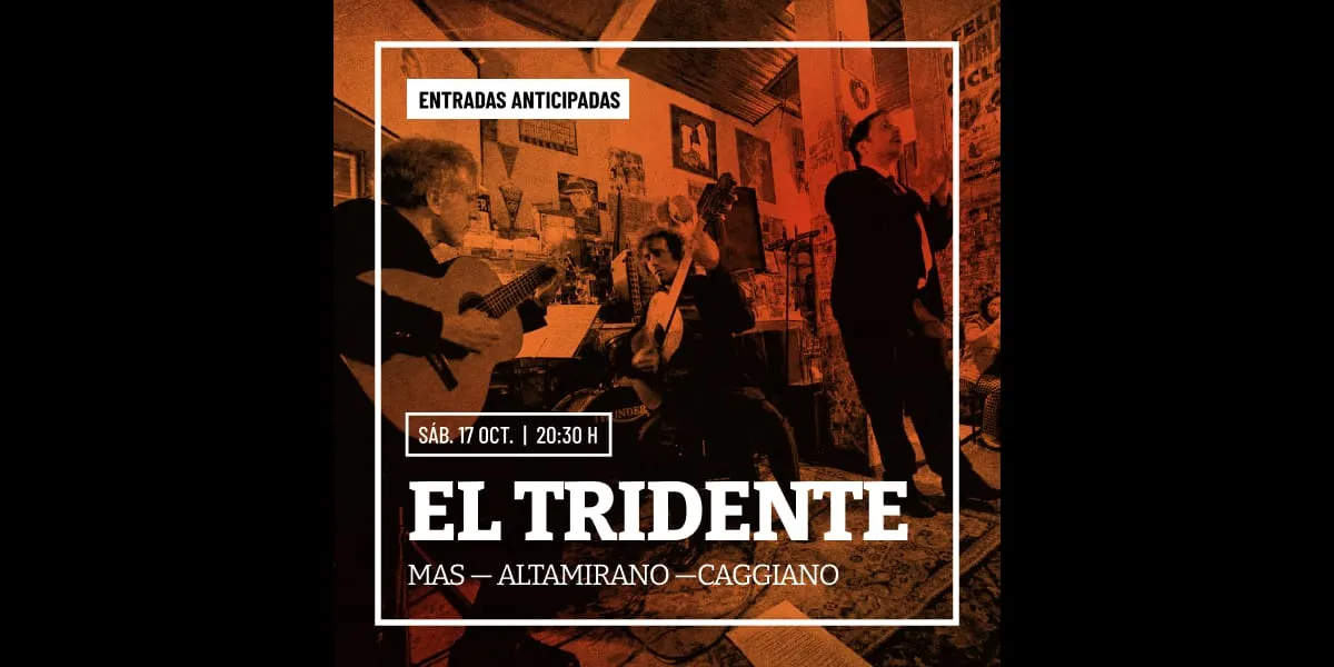 El Tridente: Mas - Altamirano - Caggiano
