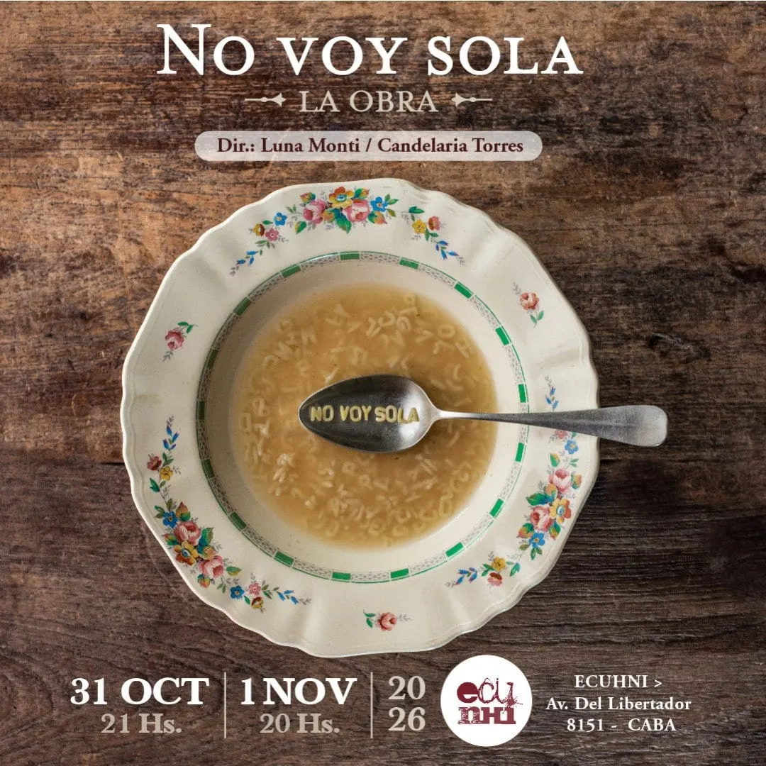 No voy sola, la obra