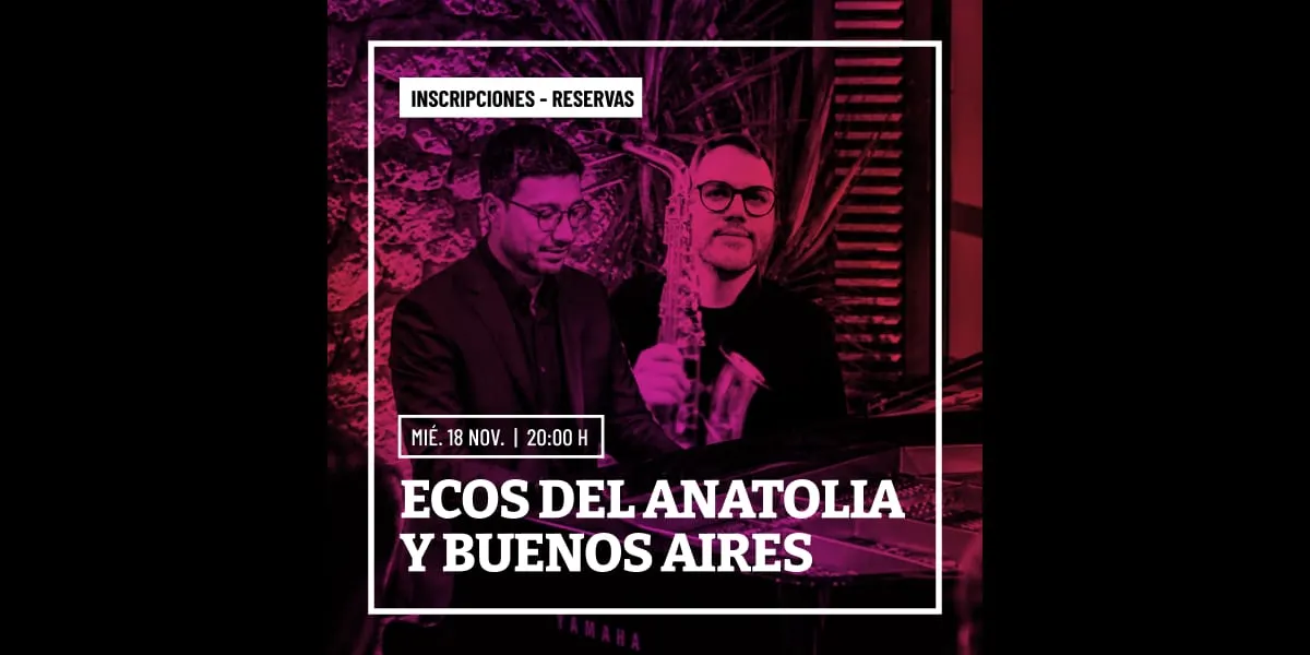 Ecos del Anatolia y Buenos Aires