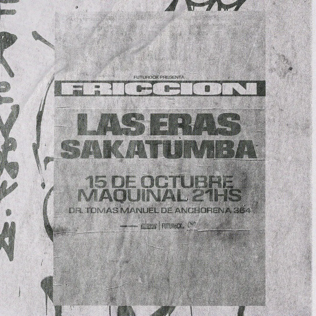 Fricción: Las Eras y Sakatumba