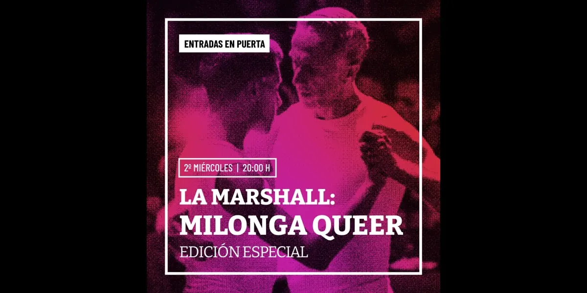 La Marshall: Milonga Queer - Edición especial