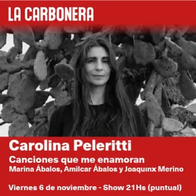 Carolina Peleritti: Canciones que me enamoran