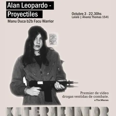 Alan Leopardo + Proyectiles / Manu Duca b2b Facu Warrior