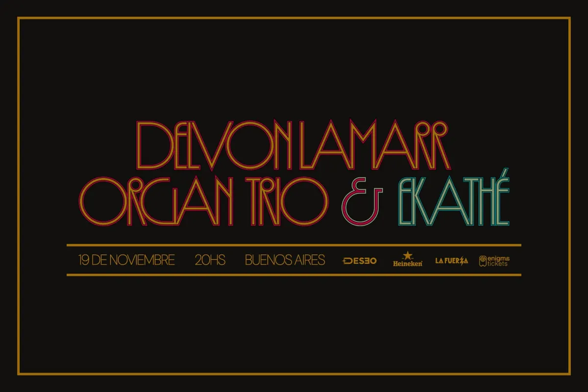 Delvon Lamarr Organ Trio + Ekathe