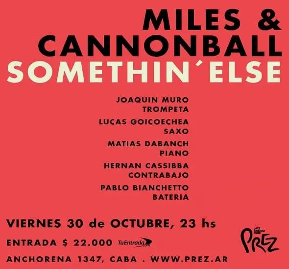 Miles & Cannonball: Somethin’ Else