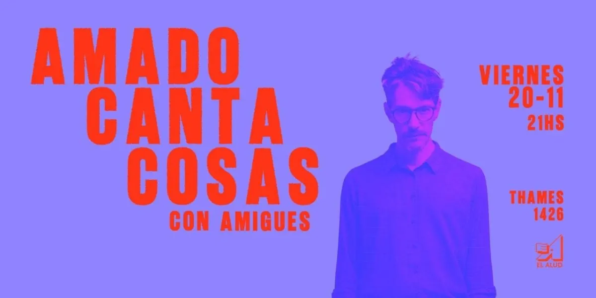 Amado canta cosas con amigues
