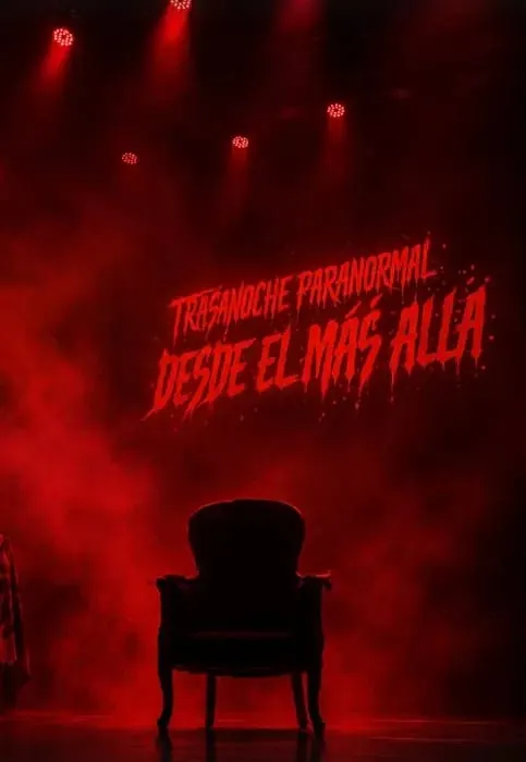 Trasnoche paranormal desde el más allá