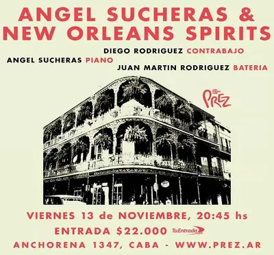 Afiche de Ángel Sucheras & New Orleans Spirits
