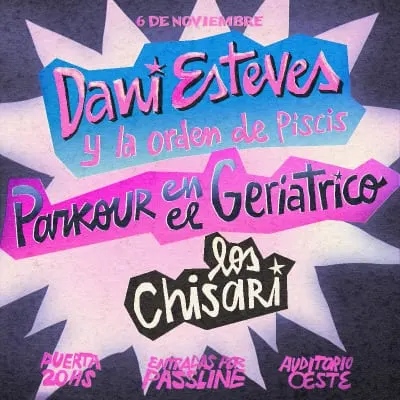 Afiche de Dani Esteves, Parkour en el Geriátrico y Los Chisari