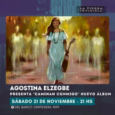 Afiche de Agostina Elzegbe presenta Caminan conmigo