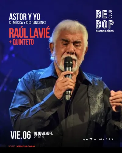 Afiche de Raúl Lavié y quinteto: Astor y yo