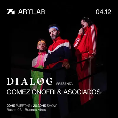 Afiche de Dialog presenta: Gomez Onofri & Asociados