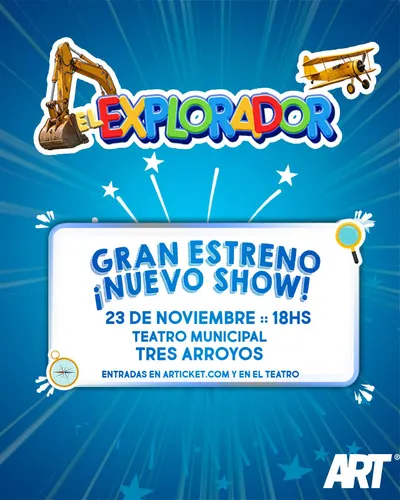Afiche de El Explorador en Tres Arroyos