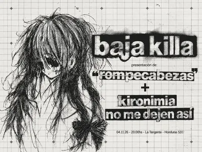Afiche de Baja Killa + No Me Dejen Así + Kironimia