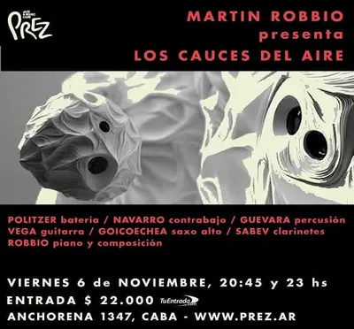 Afiche de Martín Robbio presenta Los cauces del aire