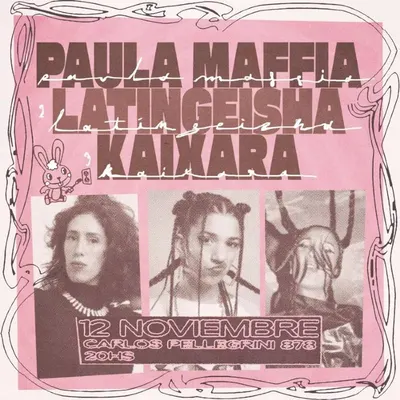 Afiche de Paula Maffia, Latingeisha y Kaixara en el Tío