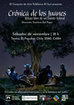 Afiche de Crónica de los juanes: relato libre de un cuento federal