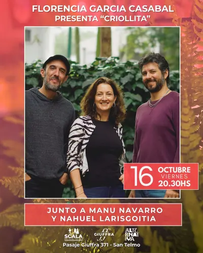 Afiche de Criollita — Florencia García Casabal con Manu Navarro y Nahuel Larisgoitia