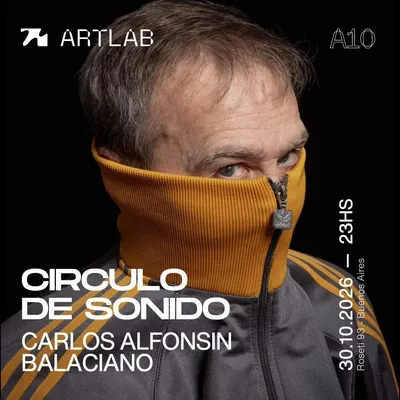Afiche de Círculo de Sonido: Carlos Alfonsin y Balaciano