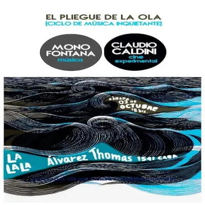 Afiche de En el Pliegue de la Ola: Mono Fontana + Claudio Caldini