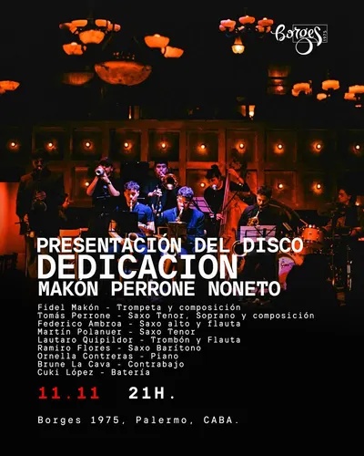 Afiche de Makín Perrone Noneto presenta Dedicación
