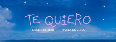 Afiche de Te quiero, desde el mar hasta el cielo