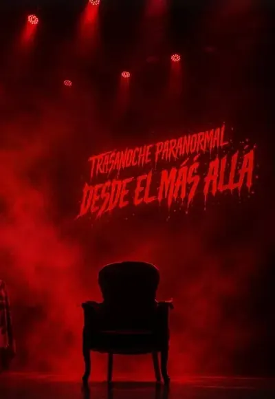 Afiche de Trasnoche paranormal desde el más allá